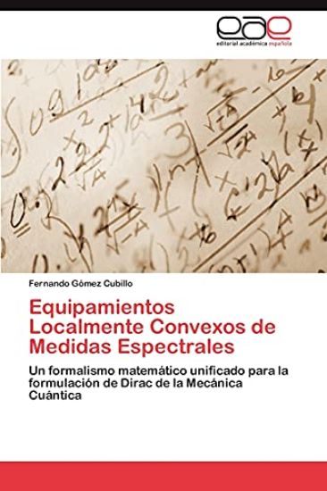 Equipamientos Localmente Convexos de Medidas Espectrales