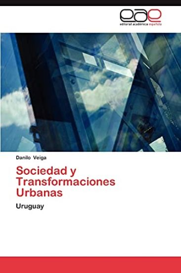 Sociedad y Transformaciones Urbanas