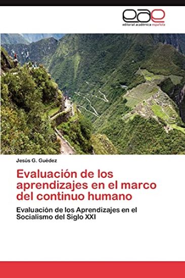 Evaluacion de Los Aprendizajes En El Marco del Continuo Humano
