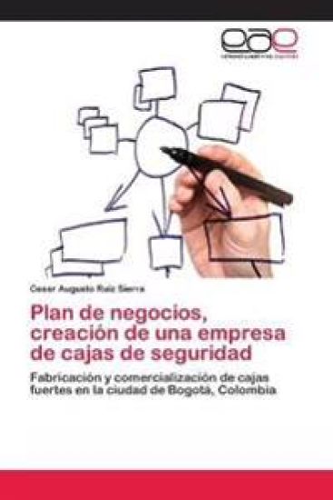 Plan de negocios, creación de una empresa de cajas de seguridad