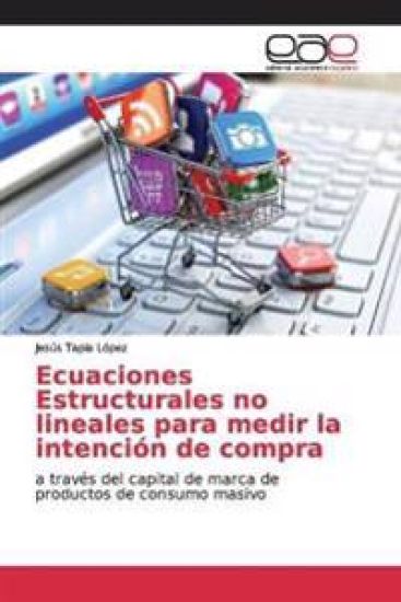 Ecuaciones Estructurales no lineales para medir la intención de compra