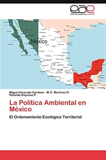La Politica Ambiental En Mexico