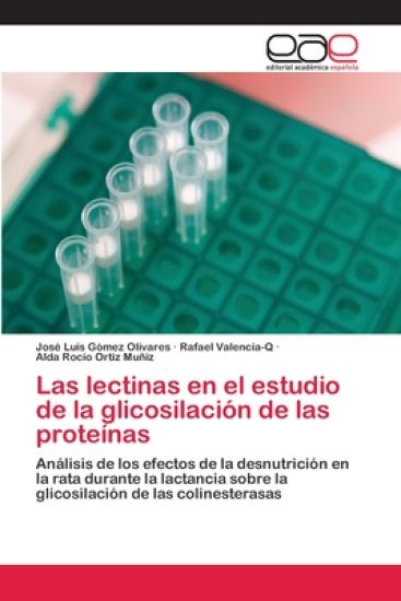 Las lectinas en el estudio de la glicosilación de las proteínas