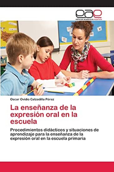 La enseñanza de la expresión oral en la escuela