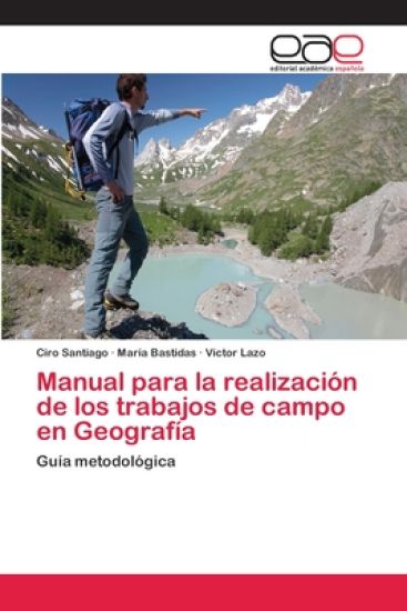 Manual para la realización de los trabajos de campo en Geografía