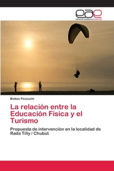 La relación entre la Educación Física y el Turismo