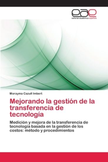 Mejorando la gestión de la transferencia de tecnología
