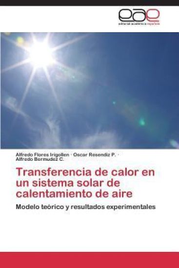 Transferencia de calor en un sistema solar de calentamiento de aire