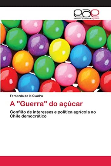 A "Guerra" do açúcar