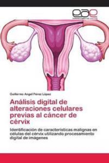 Análisis digital de alteraciones celulares previas al cáncer de cérvix