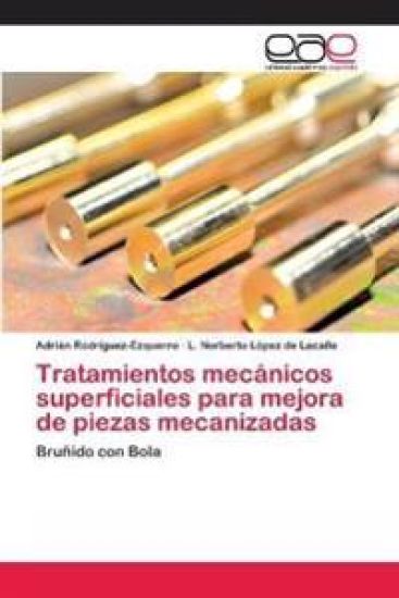 Tratamientos mecánicos superficiales para mejora de piezas mecanizadas