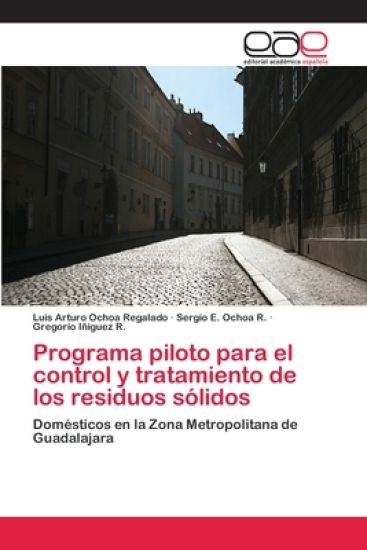 Programa piloto para el control y tratamiento de los residuos sólidos