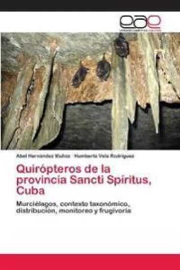 Quirópteros de la provincia Sancti Spíritus, Cuba