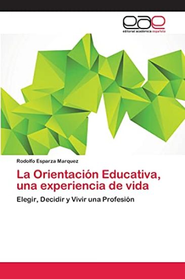 La Orientación Educativa, una experiencia de vida