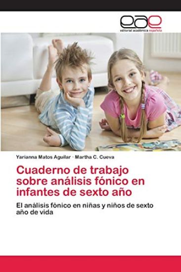 Cuaderno de trabajo sobre análisis fónico en infantes de sexto año