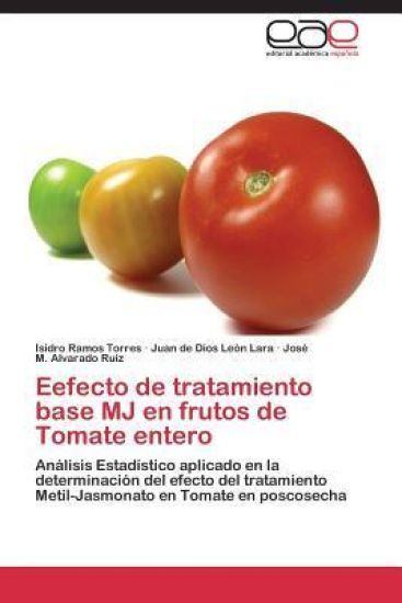 Efecto de tratamiento base MJ en frutos de Tomate entero