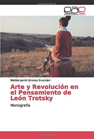 Arte y Revolución en el Pensamiento de León Trotsky