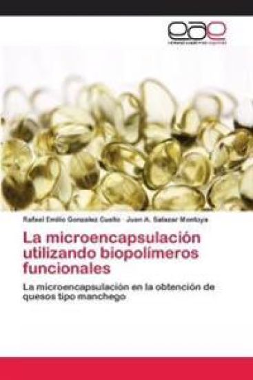 La microencapsulación utilizando biopolímeros funcionales