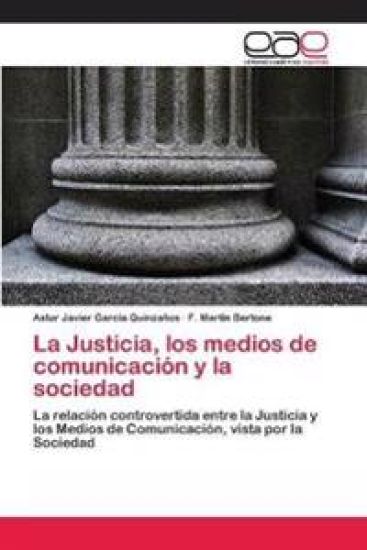 La Justicia, los medios de comunicación y la sociedad