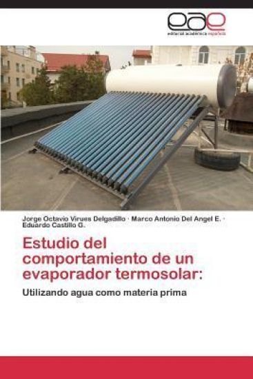 Estudio del comportamiento de un evaporador termosolar