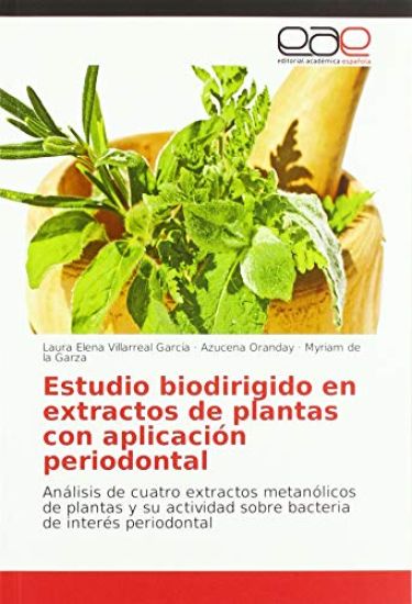 Estudio biodirigido en extractos de plantas con aplicación periodontal