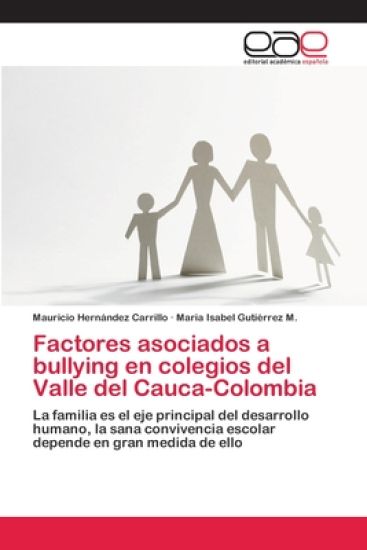 Factores asociados a bullying en colegios del Valle del Cauca-Colombia