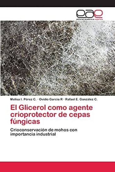 El Glicerol como agente crioprotector de cepas fúngicas