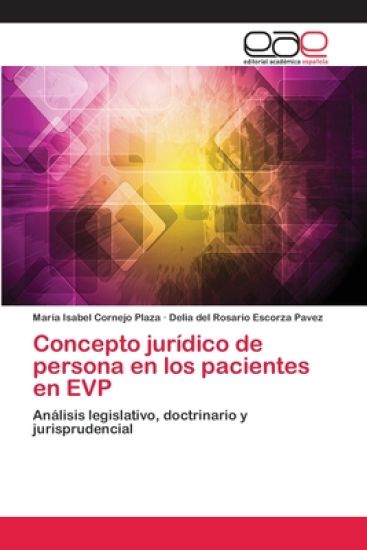 Concepto jurídico de persona en los pacientes en EVP
