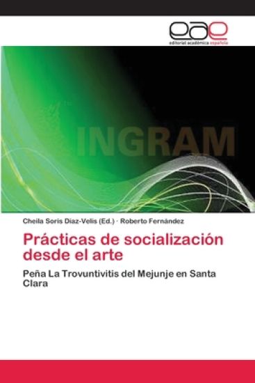 Prácticas de socialización desde el arte