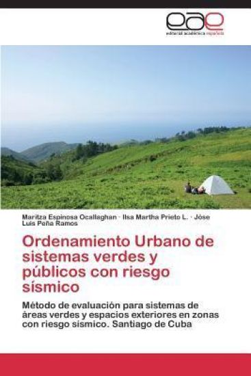 Ordenamiento Urbano de sistemas verdes y públicos con riesgo sísmico