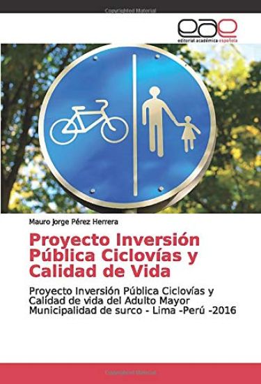 Proyecto Inversión Pública Ciclovías y Calidad de Vida