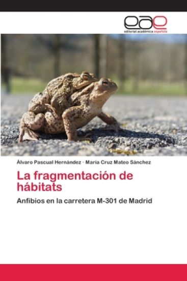 La fragmentación de hábitats