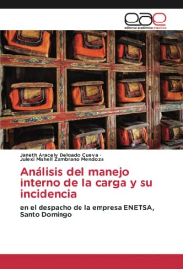 Análisis del manejo interno de la carga y su incidencia