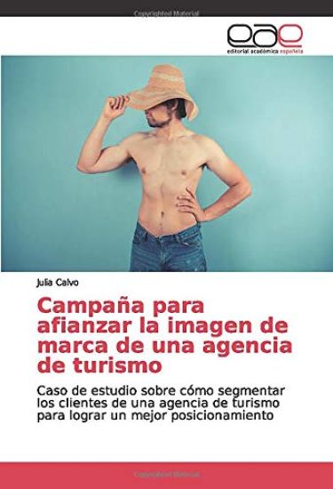 Campaña para afianzar la imagen de marca de una agencia de turismo