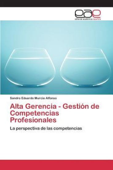 Alta Gerencia - Gestión de Competencias Profesionales