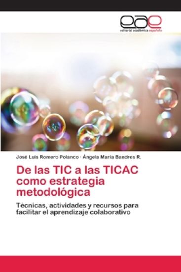 De las TIC a las TICAC como estrategia metodológica