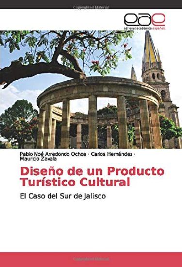 Diseño de un Producto Turístico Cultural