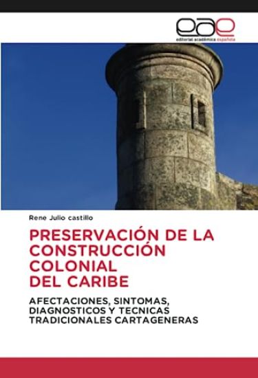 Preservación de la Construcción Colonial del Caribe