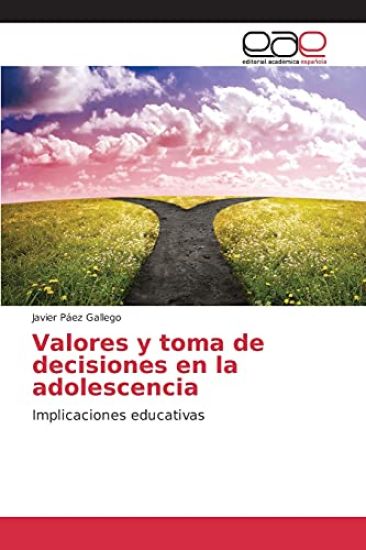 Valores y toma de decisiones en la adolescencia