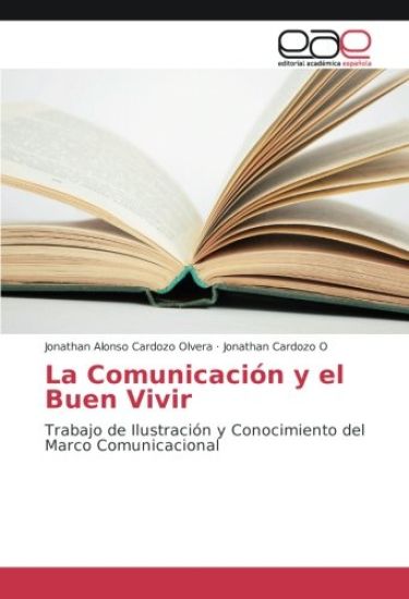 La Comunicación y el Buen Vivir