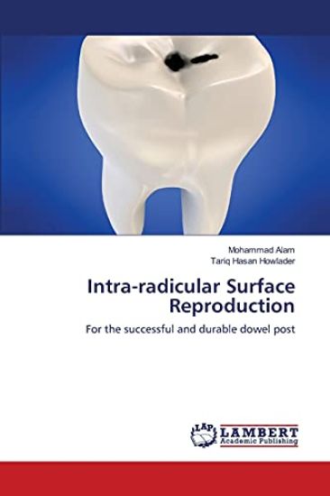 Intra-radicular Surface Reproduction