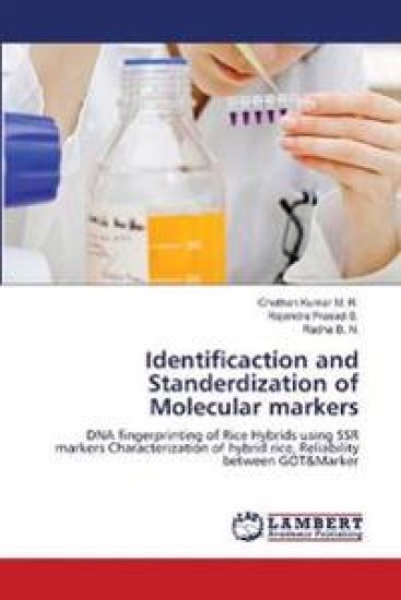 Identificaction and Standerdization of Molecular markers