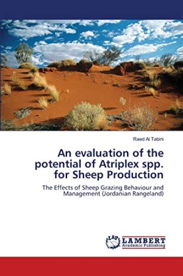 An evaluation of the potential of Atriplex spp. for Sheep Production