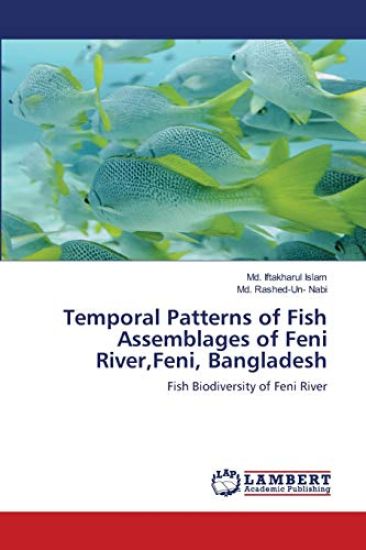 Temporal Patterns of Fish Assemblages of Feni River, Feni, Bangladesh