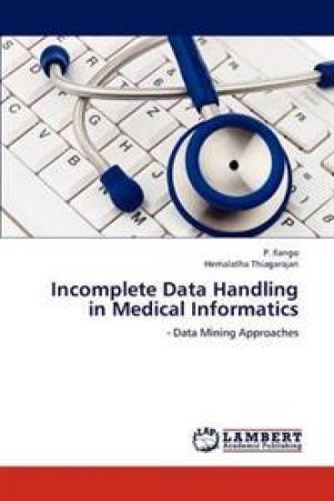 Incomplete Data Handling in Medical Informatics