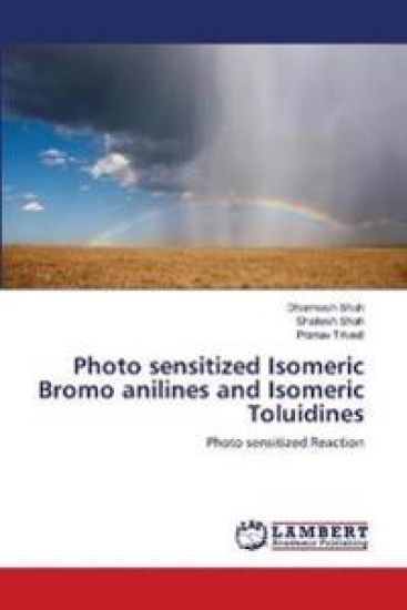 Photo sensitized Isomeric Bromo anilines and Isomeric Toluidines