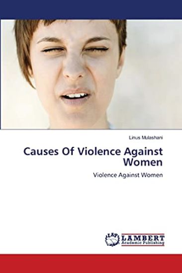 Causes Of Violence Against Women