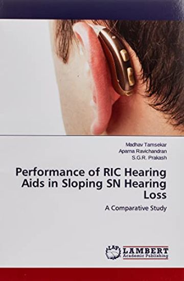Performance of RIC Hearing Aids in Sloping SN Hearing Loss