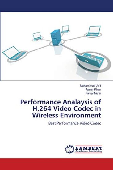 Performance Analaysis of H.264 Video Codec in Wireless Environment