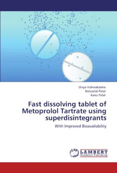 Fast dissolving tablet of Metoprolol Tartrate using superdisintegrants